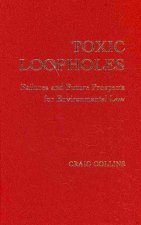Toxic Loopholes