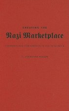 Creating the Nazi Marketplace