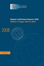Dispute Settlement Reports 2008: Volume 5, Pages 1681-2010