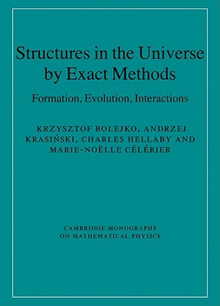 Structures in the Universe by Exact Methods