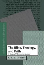 Bible, Theology, and Faith