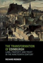 Transformation of Edinburgh
