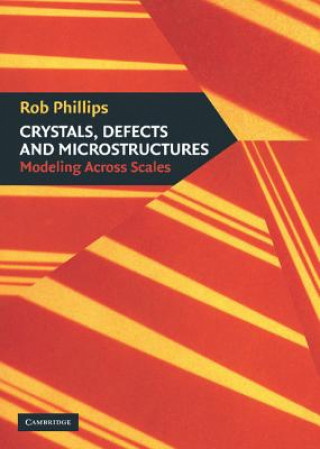 Crystals, Defects and Microstructures