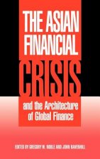 Asian Financial Crisis and the Architecture of Global Finance