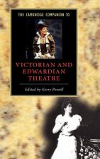 Cambridge Companion to Victorian and Edwardian Theatre