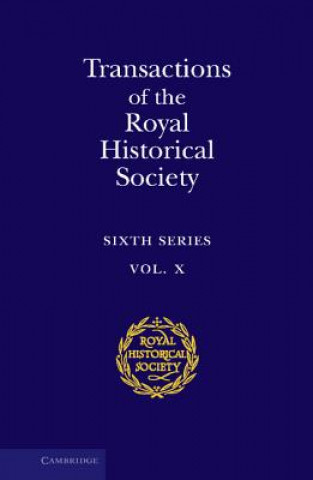 Transactions of the Royal Historical Society: Volume 10