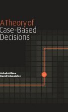 Theory of Case-Based Decisions