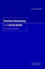 Practical Reasoning in a Social World