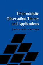 Deterministic Observation Theory and Applications