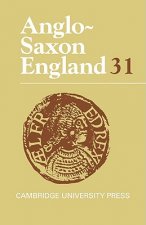Anglo-Saxon England: Volume 31