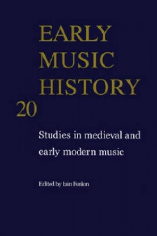Early Music History: Volume 20