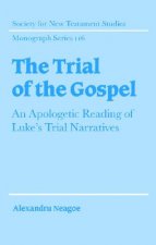 Trial of the Gospel
