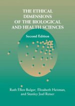 Ethical Dimensions of the Biological and Health Sciences
