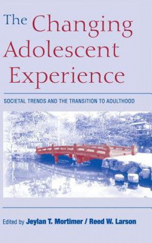 Changing Adolescent Experience