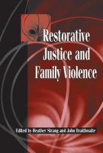 Restorative Justice and Family Violence