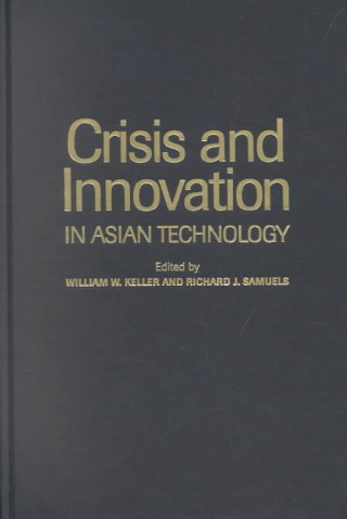 Crisis and Innovation in Asian Technology