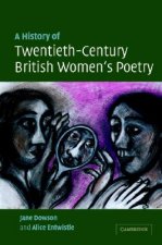 History of Twentieth-Century British Women's Poetry