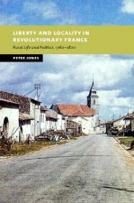 Liberty and Locality in Revolutionary France