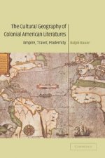 Cultural Geography of Colonial American Literatures