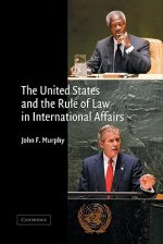United States and the Rule of Law in International Affairs