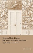 Empress Marie Therese and Music at the Viennese Court, 1792-1807