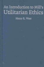 Introduction to Mill's Utilitarian Ethics