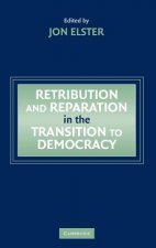 Retribution and Reparation in the Transition to Democracy