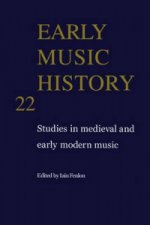 Early Music History: Volume 22