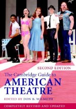 Cambridge Guide to American Theatre