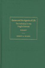 Genes and the Agents of Life