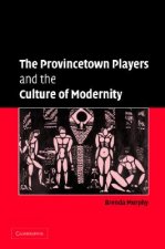 Provincetown Players and the Culture of Modernity