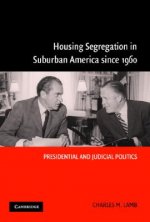 Housing Segregation in Suburban America since 1960