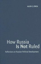 How Russia Is Not Ruled