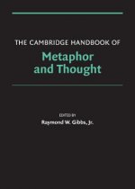 Cambridge Handbook of Metaphor and Thought