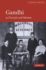 Gandhi as Disciple and Mentor