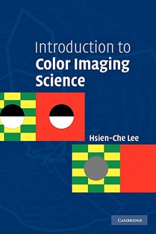 Introduction to Color Imaging Science