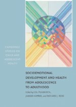 Socioemotional Development and Health from Adolescence to Adulthood