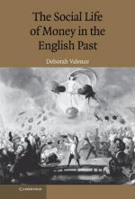 Social Life of Money in the English Past