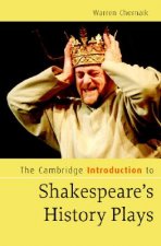 Cambridge Introduction to Shakespeare's History Plays