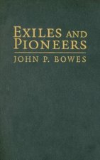 Exiles and Pioneers