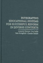 Integrating Educational Systems for Successful Reform in Diverse Contexts