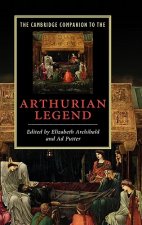 Cambridge Companion to the Arthurian Legend
