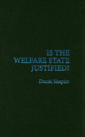 Is the Welfare State Justified?