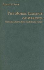 Moral Ecology of Markets