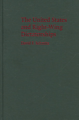 United States and Right-Wing Dictatorships, 1965-1989