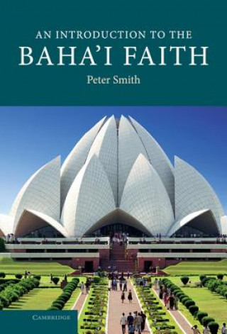 Introduction to the Baha'i Faith (Peter Smith)(Pevná)