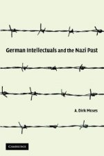 German Intellectuals and the Nazi Past