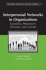 Interpersonal Networks in Organizations