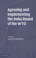 Agreeing and Implementing the Doha Round of the WTO