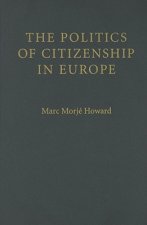 Politics of Citizenship in Europe